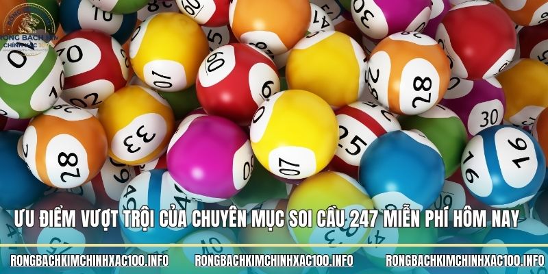 Soi cầu 247 hôm nay miễn phí