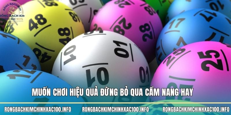 Muốn chơi hiệu quả đừng bỏ qua cẩm nang hay Muốn chơi hiệu quả đừng bỏ qua cẩm nang hay