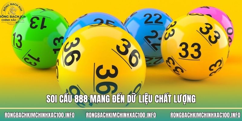 Soi Cầu 888 mang đến dữ liệu chất lượng Soi Cầu 888 mang đến dữ liệu chất lượng
