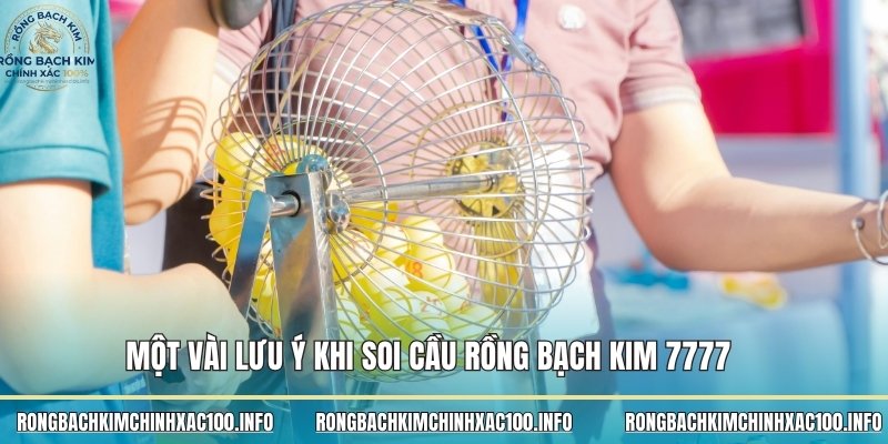 Một vài lưu ý khi Soi Cầu Rồng Bạch Kim 7777